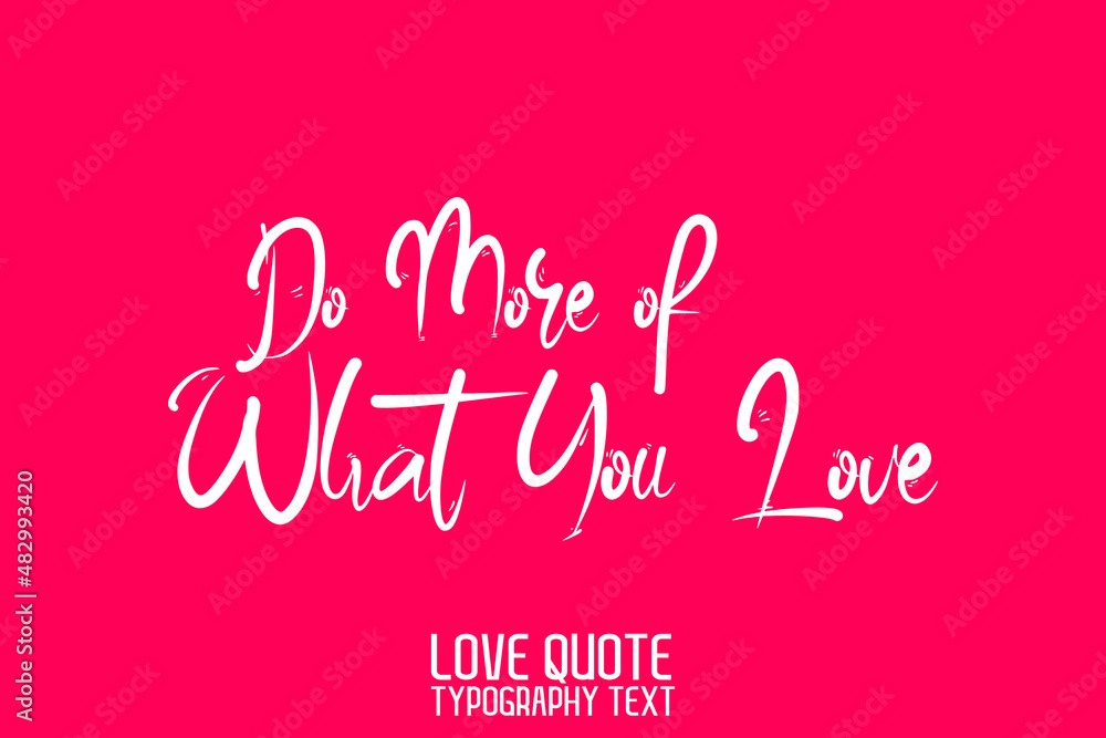 Modern Calligraphic Text Love saying on Light Pink Background