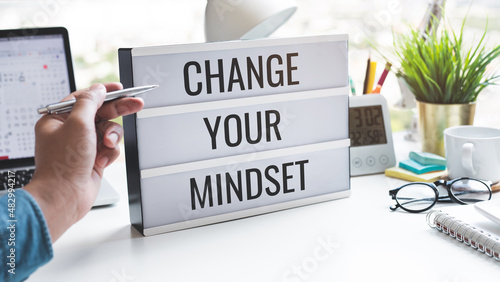 CHANGE YOUR MINDSET with business person.inspiration and motivation photo