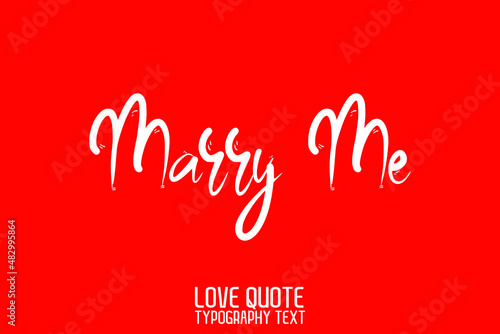 Marry Me Handwritten Modern Cursive Lettering on Red Background