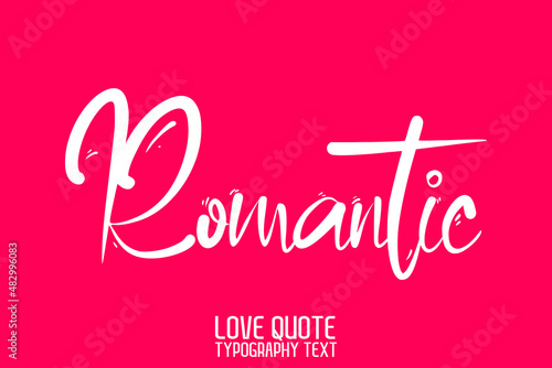 Romantic Beautiful Calligraphic Cursive Text on Pink Background