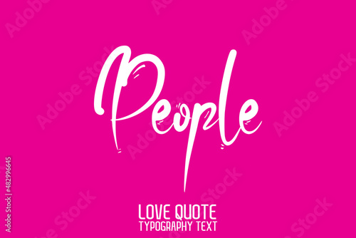 People Beautiful Typographic White Color Text Love Quote on Light Pink Background