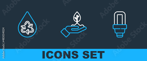 Set line LED light bulb, Recycle clean aqua and Plant in hand icon. Vector