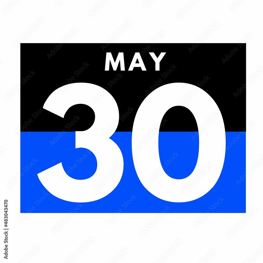 May 30 . Flat daily calendar icon .date ,day, month .calendar for the month of May May 30 . Flat daily calendar icon .date ,day, month .calendar for the month of May