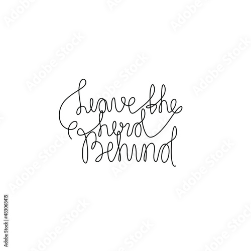 Leave the herd behind, inscription, continuous line drawing, hand lettering, print for clothes, t-shirt, emblem or logo design, one single line on a white background. Isolated vector illustration.