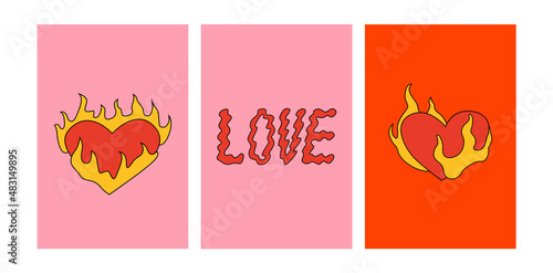 Set of valentine's day greeting cards in hippie retro style. Illustration of flaming hearts and lettering love with outline.
