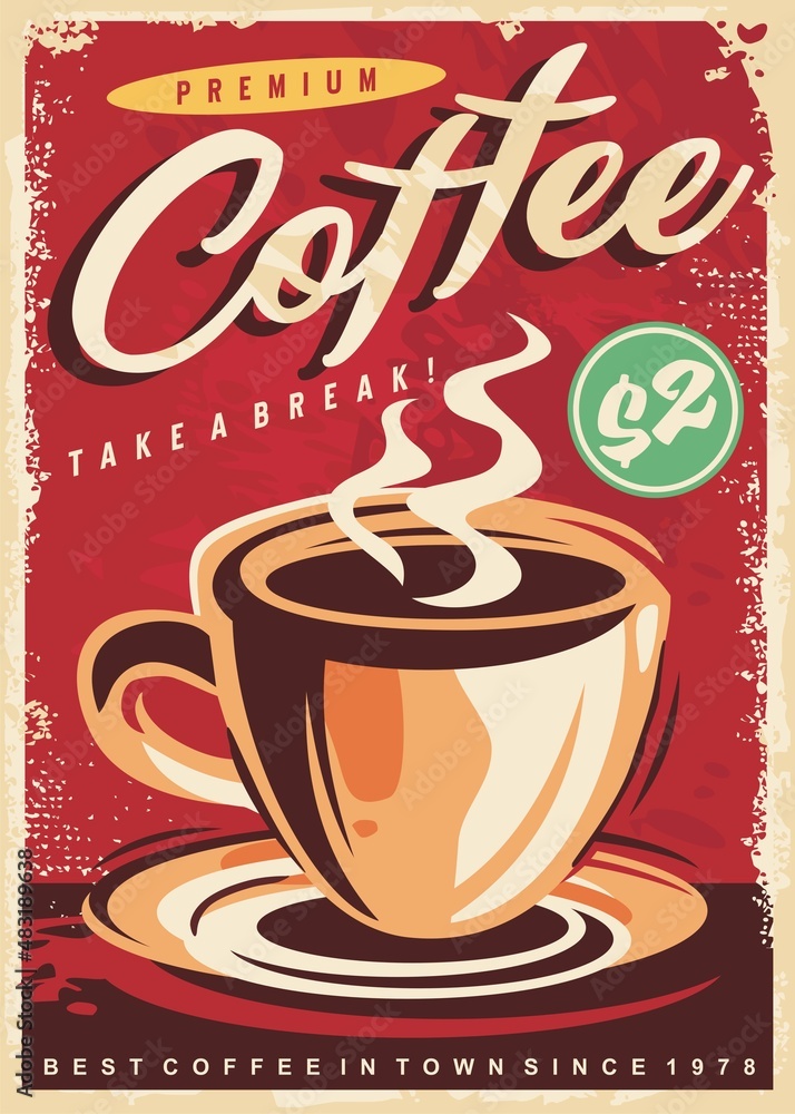 Coffee poster decoration for cafe bar or restaurant. Retro flyer or banner  design with hot beverage. Cup of coffee vector illustration on old paper  texture. Stock-vektor | Adobe Stock