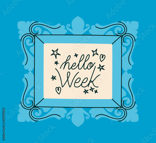 frame of hello week