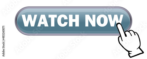 立体感、光沢感のあるWATCH NOWボタンと手。　今すぐ見る、アイコン、　ウェブサイト、バナー、アプリ用　白背景