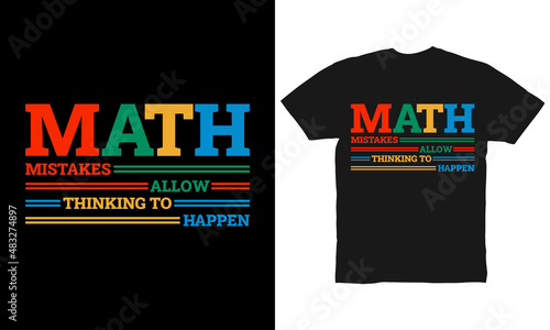 mistakes allow thinking to happen t-shirt design