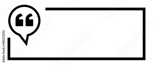 Square box with double quotation callout and copy space. Vector.