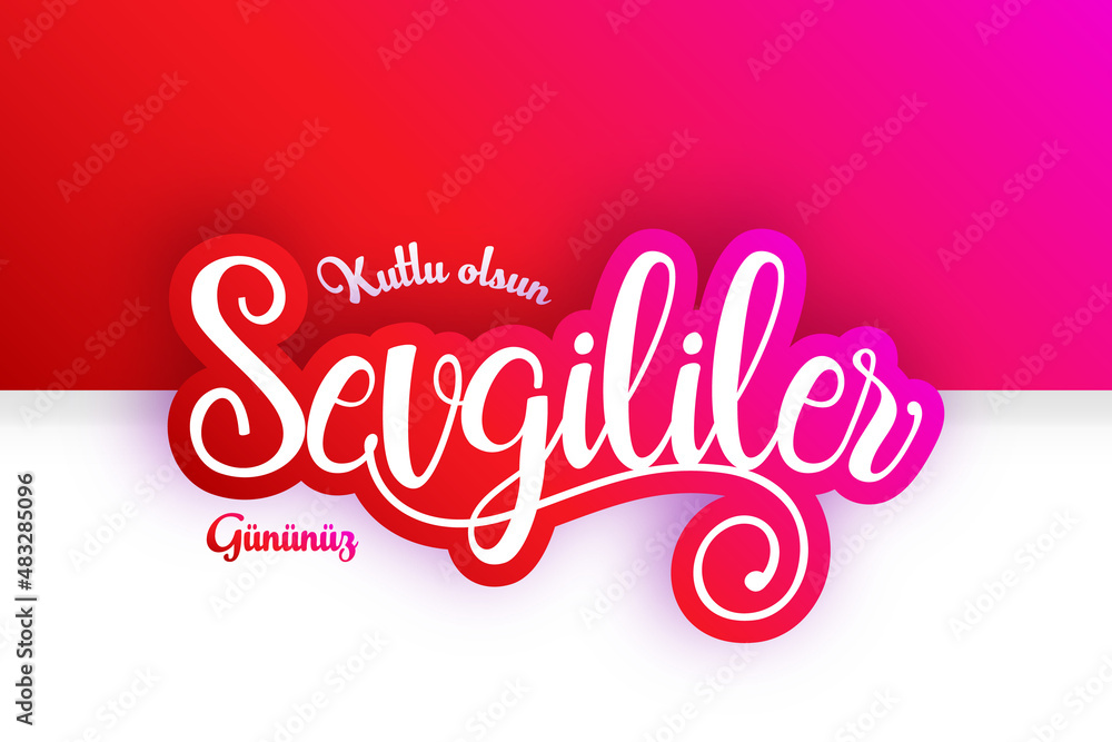 The Happy Valentine's Day in Turkish outlined red text isolated on white and shiny background - Sevgililer Gununuz Kutlu Olsun
