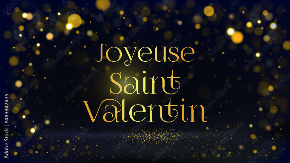 carte ou bandeau pour une joyeuse saint Valentin en or  sur un fond noir avec des ronds  de couleur or en effet bokeh