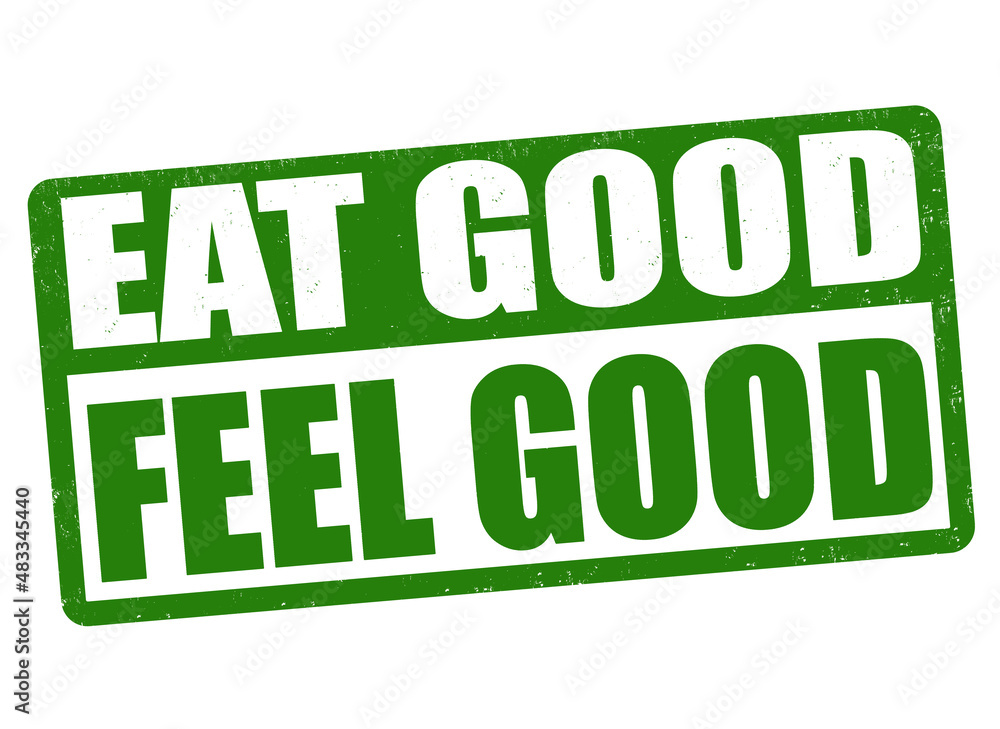 Eat good feel good grunge rubber stamp Eat good feel good grunge rubber stamp