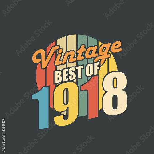 Born in 1918 Vintage Birthday Celebration, Vintage Best of 1918