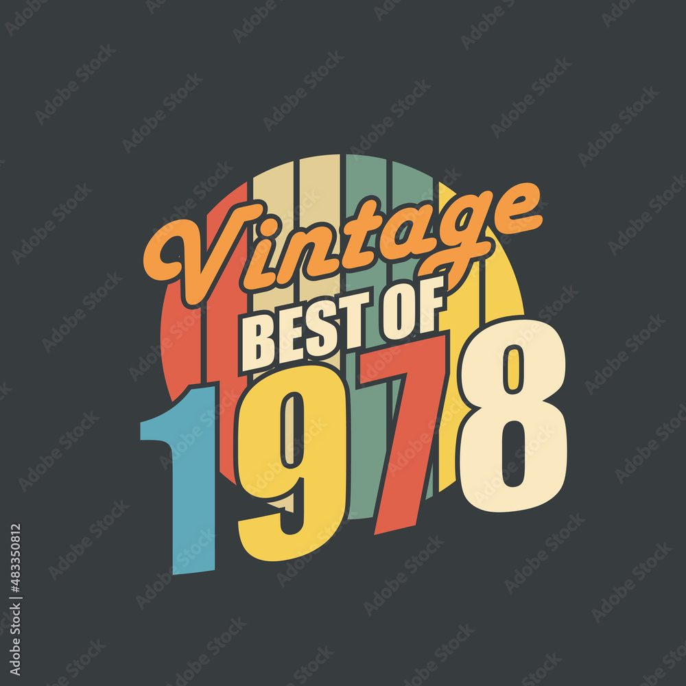 Obraz premium Vintage Best of 1978. 1978 Vintage Retro Birthday