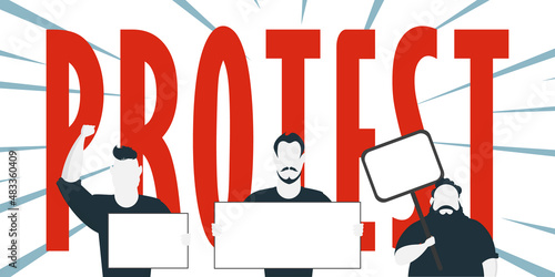 Protest banner. A group of men with banners in their hands. Strike concept. Vector illustration.