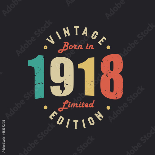 Vintage Born in 1918 Limited Edition