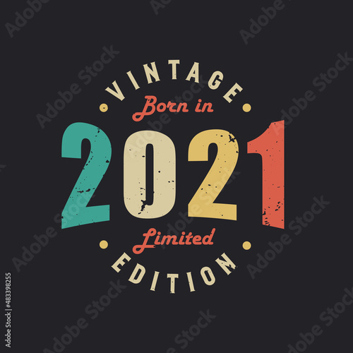 Born in 2021, Vintage 2021 Birthday Celebration
