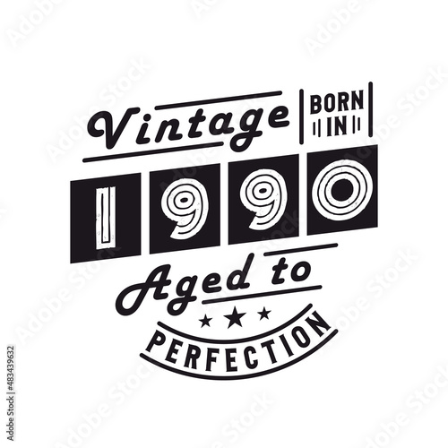 Born in 1990, Vintage 1990 Birthday Celebration