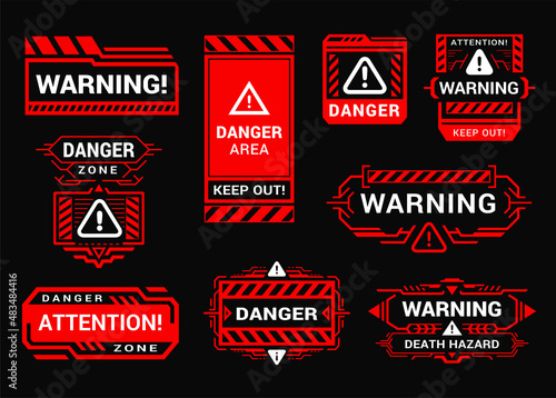 Danger and dangerous zone warning red frames set vector illustration. HUD interface caution symbols