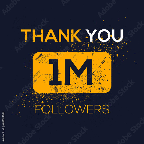 Creative Thank you (1Million, 1000000) followers celebration template design for social network and follower ,Vector illustration.