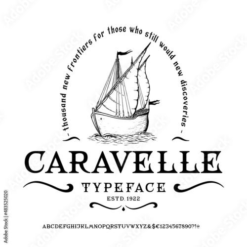 Font Caravelle. Old label, logo. Vintage design