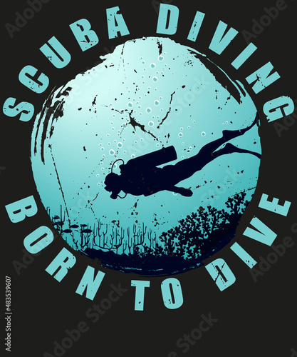 Scuba Diving Born to Dive