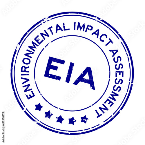 Grunge blue EIA Environmental Impact Assessment word round rubber seal stamp on white background