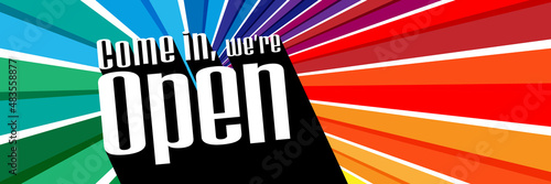 Come in, we're open