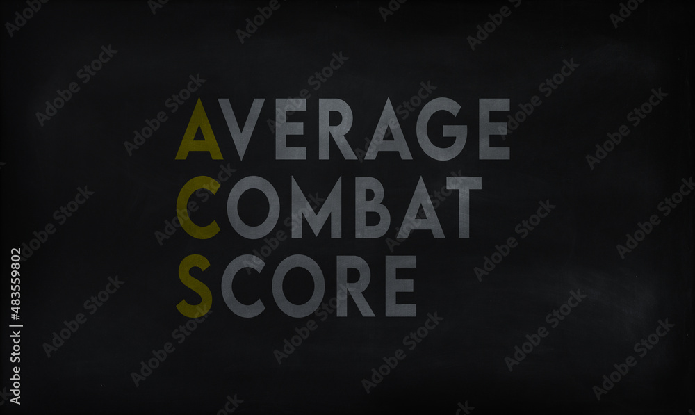 AVERAGE COMBAT SCORE (ACS) on chalk board AVERAGE COMBAT SCORE (ACS) on chalk board