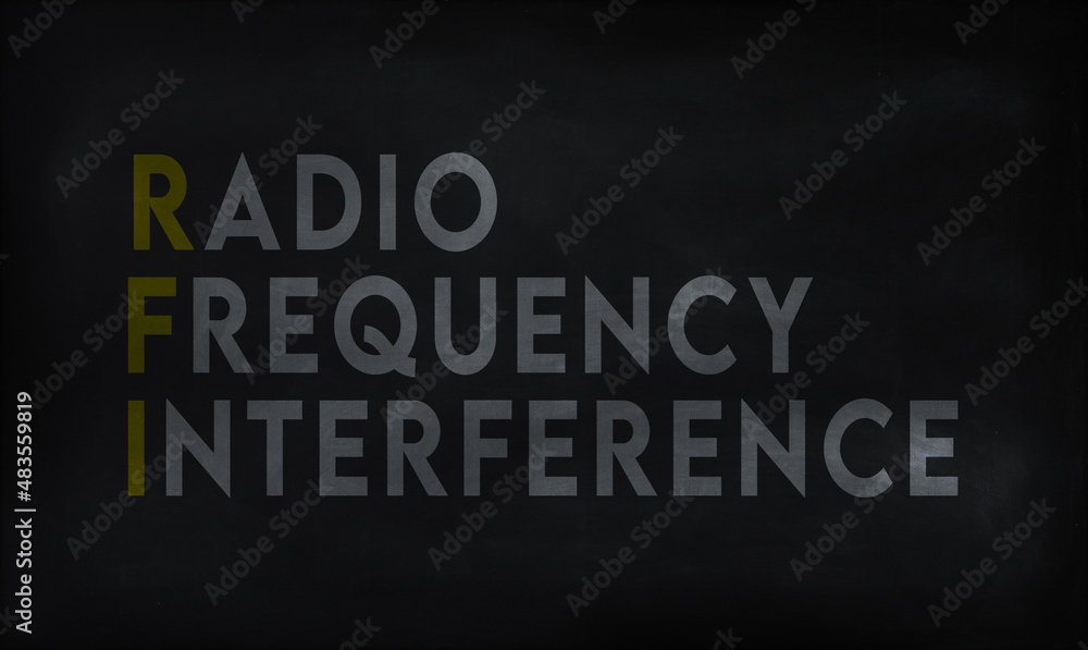 RADIO FREQUENCY INTERFERENCE (RFI) on chalk board RADIO FREQUENCY INTERFERENCE (RFI) on chalk board