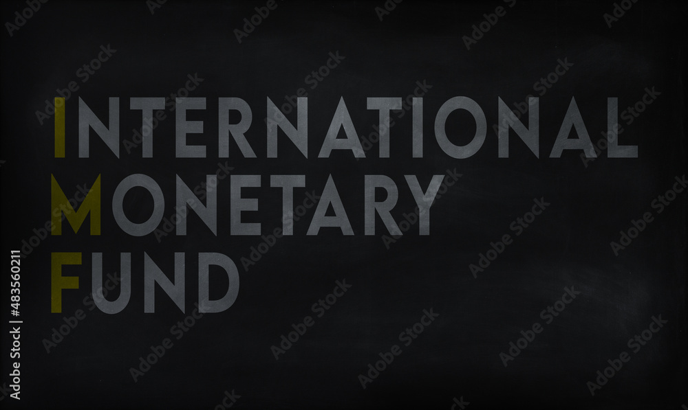 INTERNATIONAL MONETARY FUND(IMF) on chalk board INTERNATIONAL MONETARY FUND(IMF) on chalk board