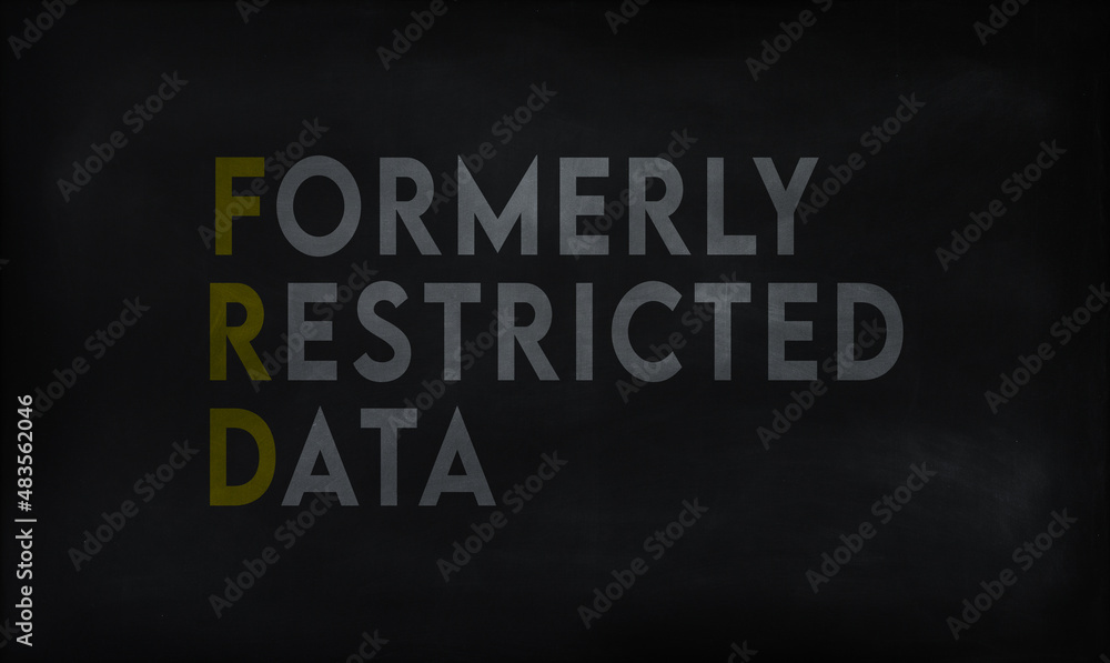 FORMERLLY RESTRICTED DATA (FRD) on chalk board FORMERLLY RESTRICTED DATA (FRD) on chalk board