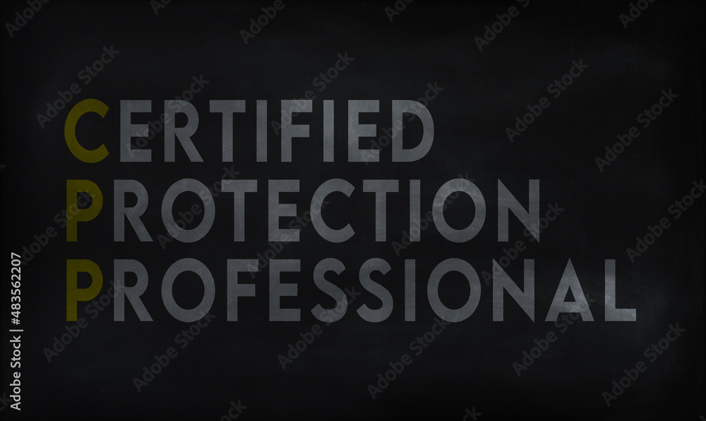 CERTIFIED PROTECTION PROFESSIONAL (CPP) on chalk board CERTIFIED PROTECTION PROFESSIONAL (CPP) on chalk board