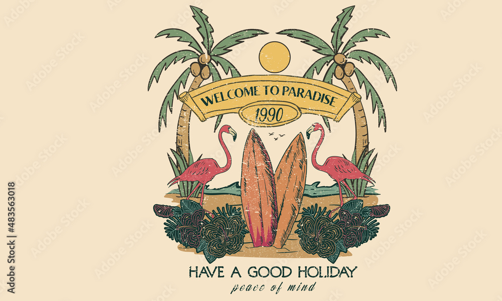 Welcome to paradise vintage graphic print design for apparel and others. Flamingo with surfing board vector artwork design.  - obrazy, fototapety, plakaty 