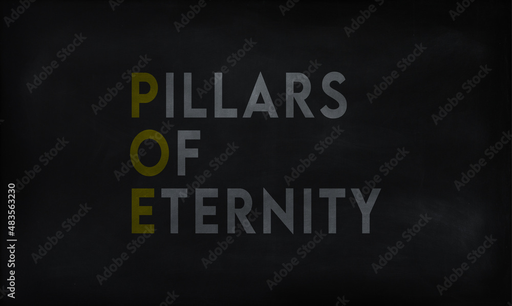 PILLARS OF ETERNITY (POE) on chalk board PILLARS OF ETERNITY (POE) on chalk board
