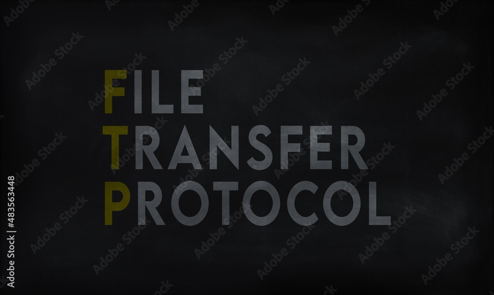 FILE TRANSFER PROTOCOL (FTP) on chalk board FILE TRANSFER PROTOCOL (FTP) on chalk board