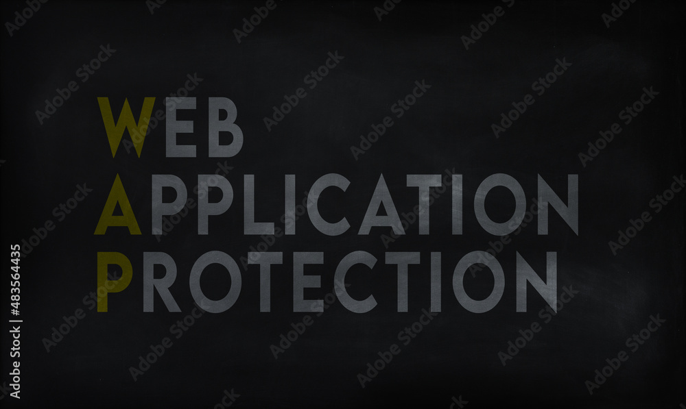 WEB APPLICATION PROTECTION (WAP) on chalk board 