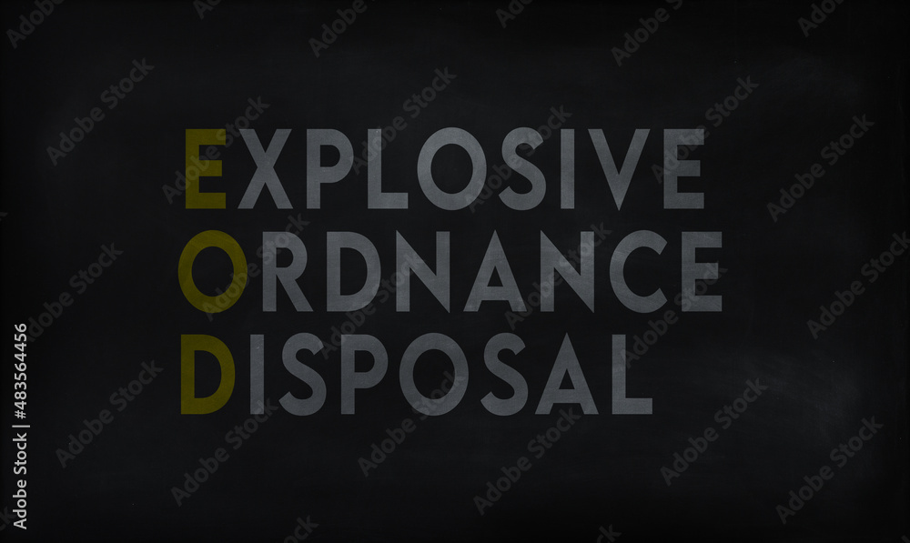 EXPLOSIVE ORDNANCE DISPOSAL (EOD) on chalk board