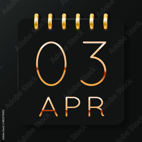 03 day of the month. April. Luxury calendar daily icon. Date day week Sunday, Monday, Tuesday, Wednesday, Thursday, Friday, Saturday. Gold text. Black background. Vector illustration.