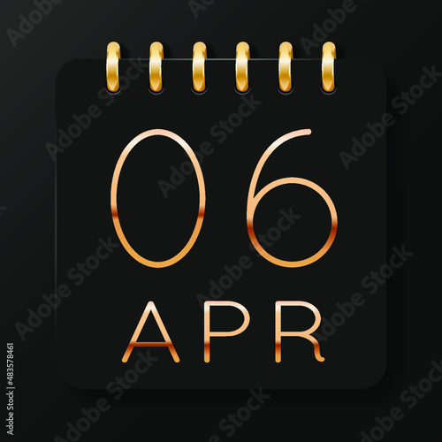 06 day of the month. April. Luxury calendar daily icon. Date day week Sunday, Monday, Tuesday, Wednesday, Thursday, Friday, Saturday. Gold text. Black background. Vector illustration.