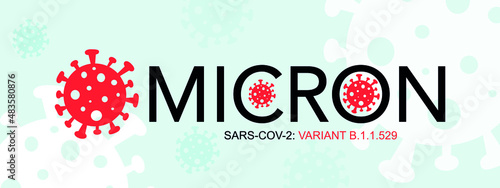 Omicron variant of COVID typography. Vector banner with symbol coronaviruses influenza. World Covid-19 virus attack concept.