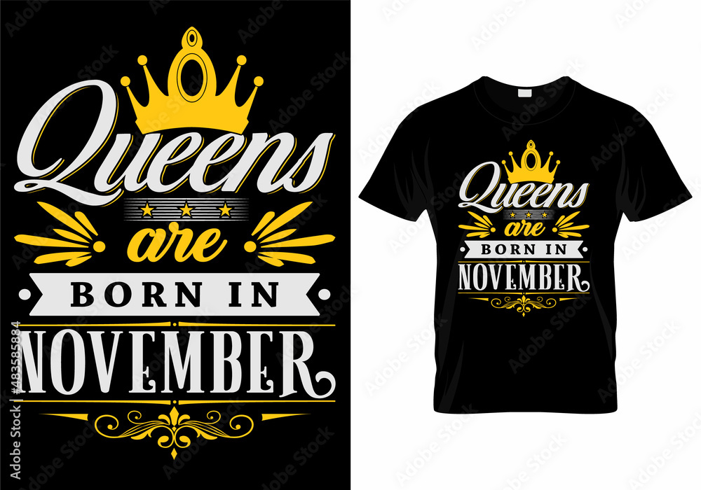 Queens Are Born In November T-Shirt Design