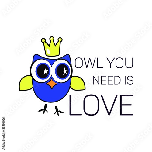 vector image of a cute owl with an inscription. for poster, cover, phone case, t-shirt and other.