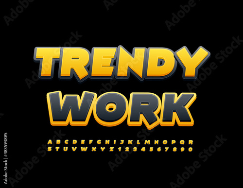 Vector modern template Trendy Work. Stylish Alphabet Letters and Numbers set. Creative bright Font