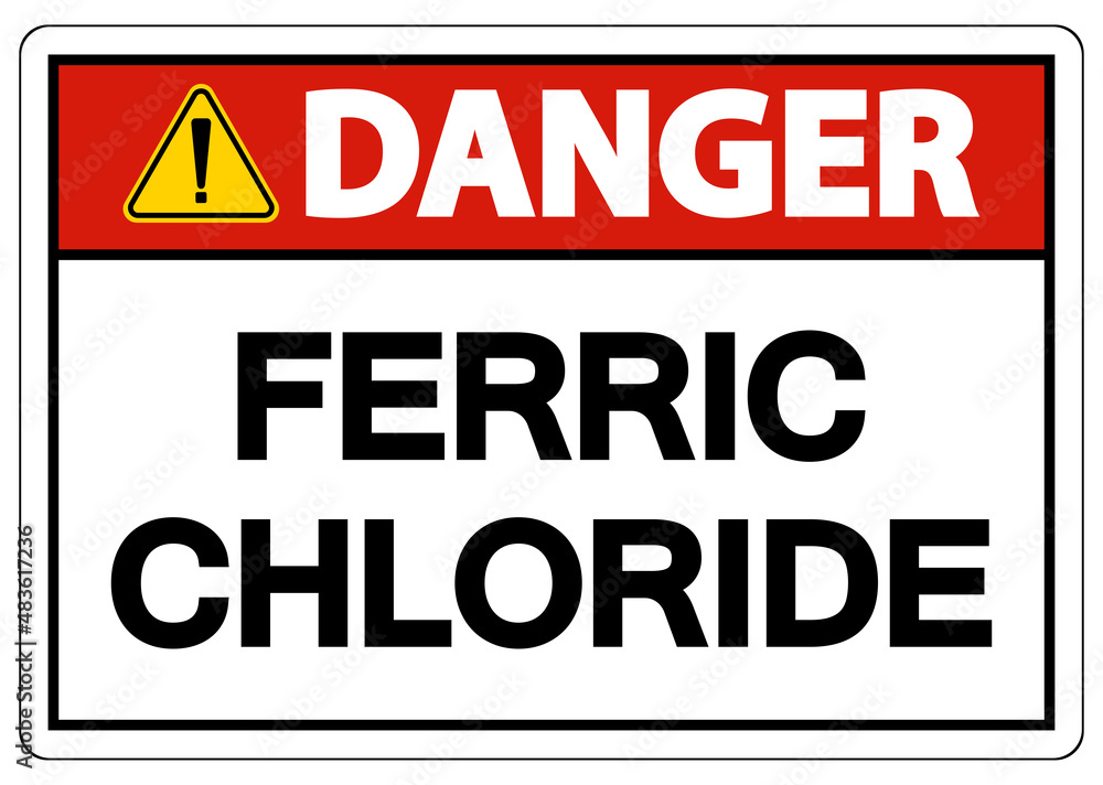 Chemical Danger Sign Ferric Chloride On White Background Chemical Danger Sign Ferric Chloride On White Background