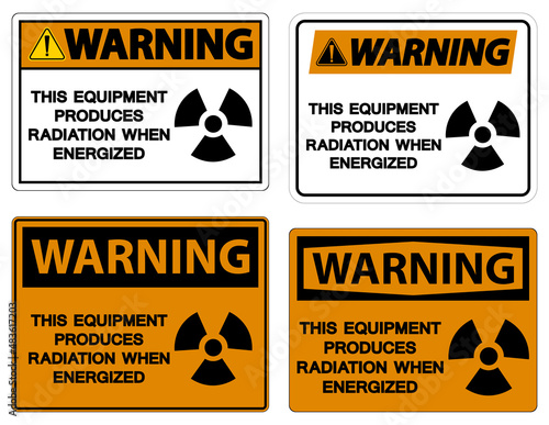 Warning This equipment produces radiation when energized Symbol Sign On White Background