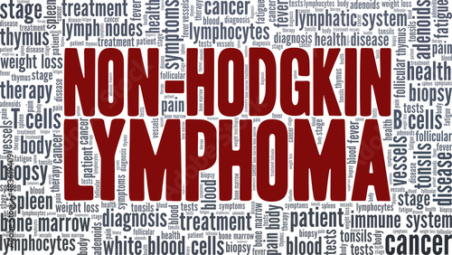 Non-Hodgkin Lymphoma conceptual vector illustration word cloud isolated on white background.