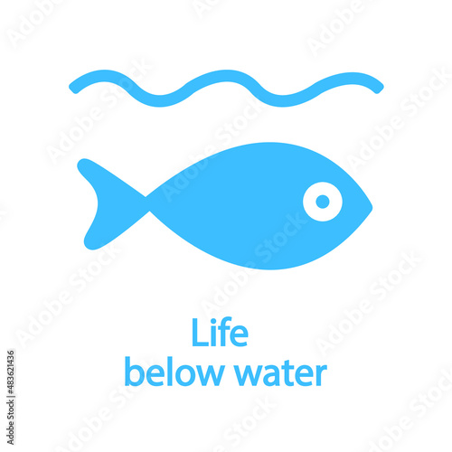 Life below Water Icon - Goal 14 out of 17 Sustainable Development Goals set by the United Nations General Assembly  Agenda 2030. Vector illustration EPS 10  editable
