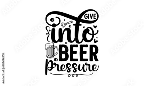 Give into beer pressure - Vintage style font with a simple beer label design, alphabet letters, and numbers vector illustration. Design for a pub menu, beerhouse, brewery poster, label, or logo.